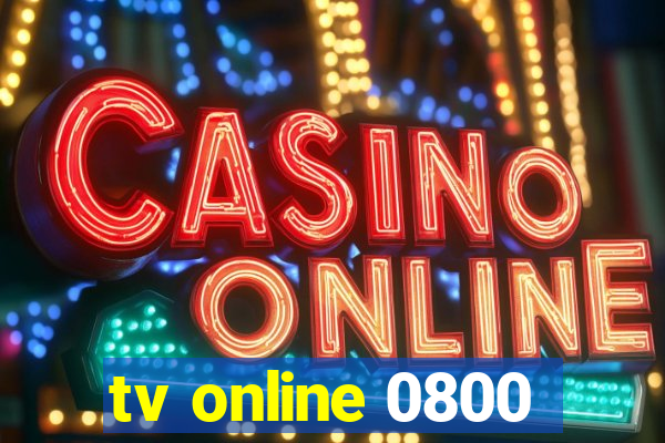 tv online 0800